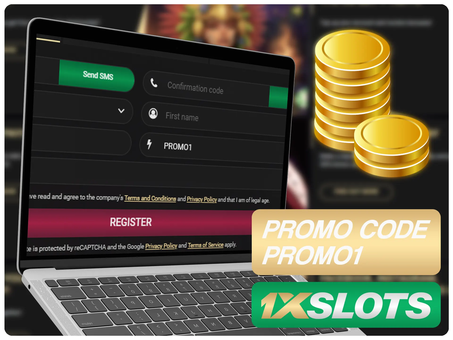 Insert special 1xSlots promocode during registration and get additional bonuses.