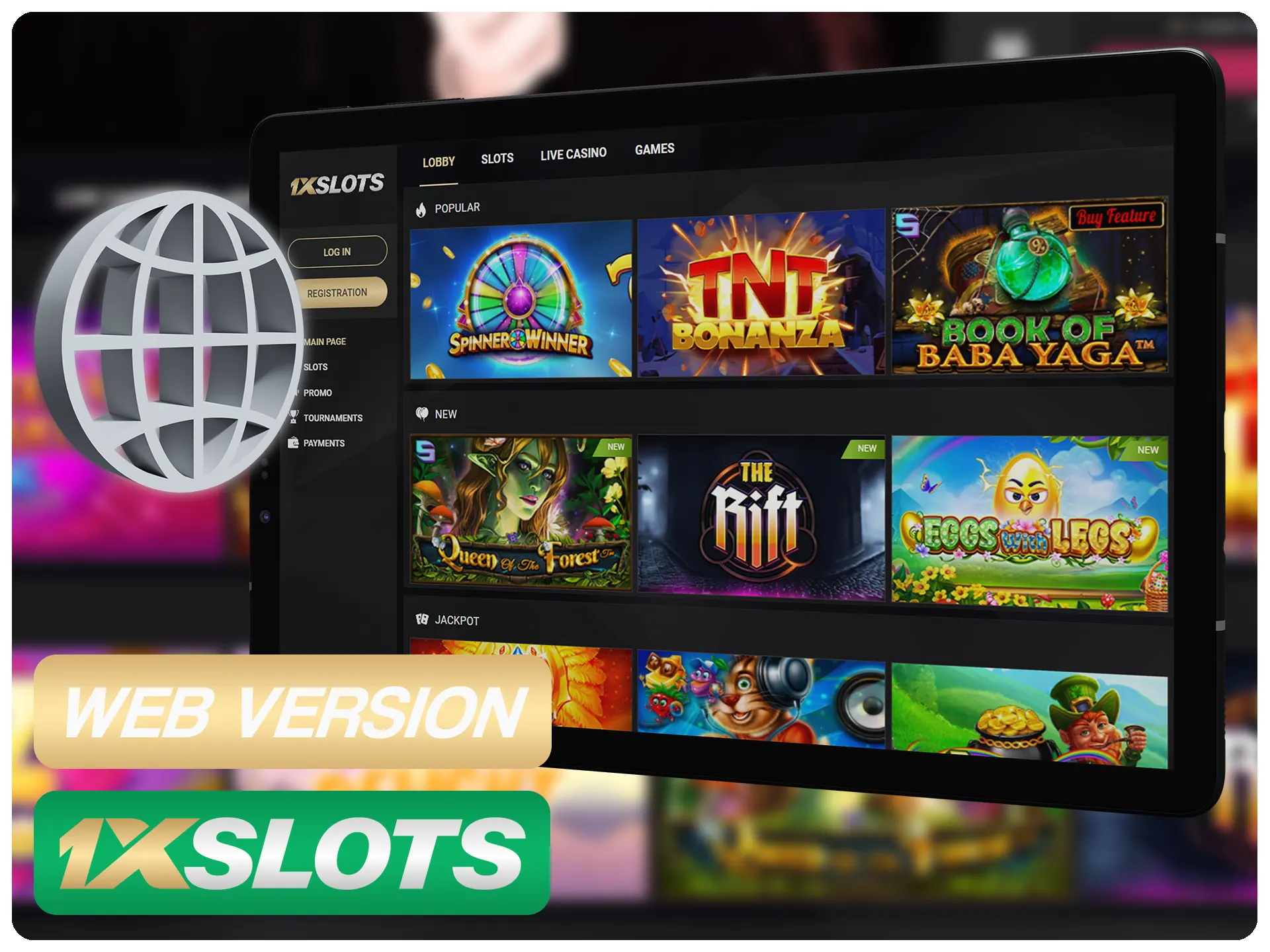 Use 1xSlots web version on any device with internet connection.